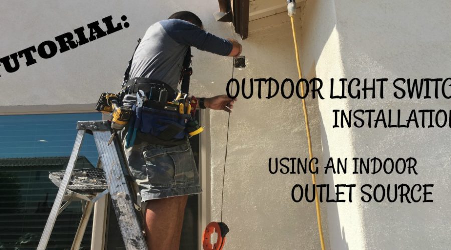 Tutorial Outdoor Light Switch Installation