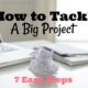 7 Tips to Turn your Project Into a Reality