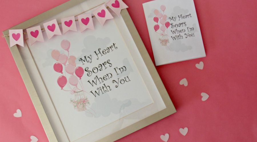 Valentine’s Day Free Printable: My Heart Soars When I’m With You