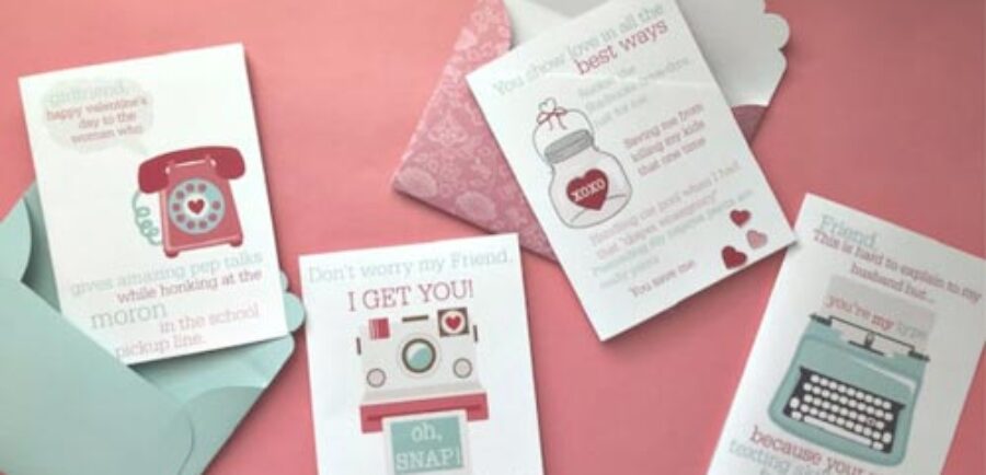 Cards for Friends Who Know Your Stuff and Love You Anyway: Valentine's Day or Birthday Printable Cards | blowingawayoutwest.com -4 Unique Printable Cards to Tell Your Friends How Much You Love Them. #printablecards #friendvalentine #valentinesdayprintable #cardsforfriends #birthdaycardstoprint #valentinecards