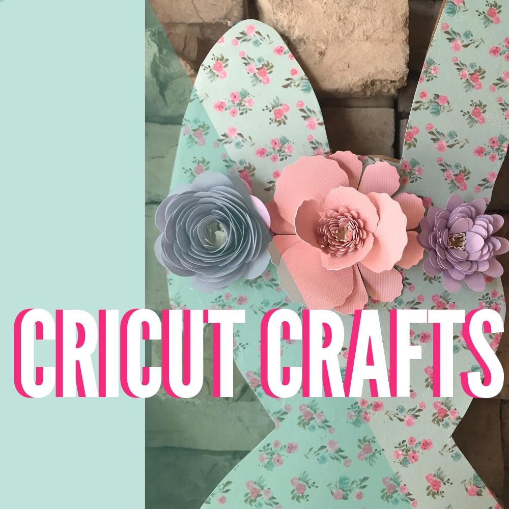 Cricut Projects