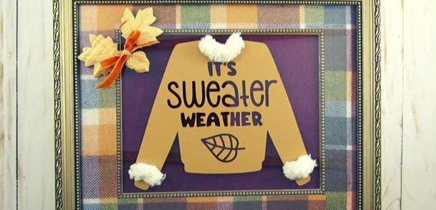 DIY Sweater Weather Sign