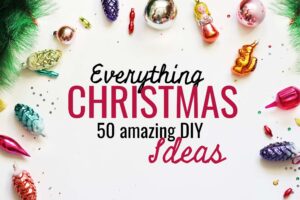 Everything Christmas-50 Great DIY Ideas